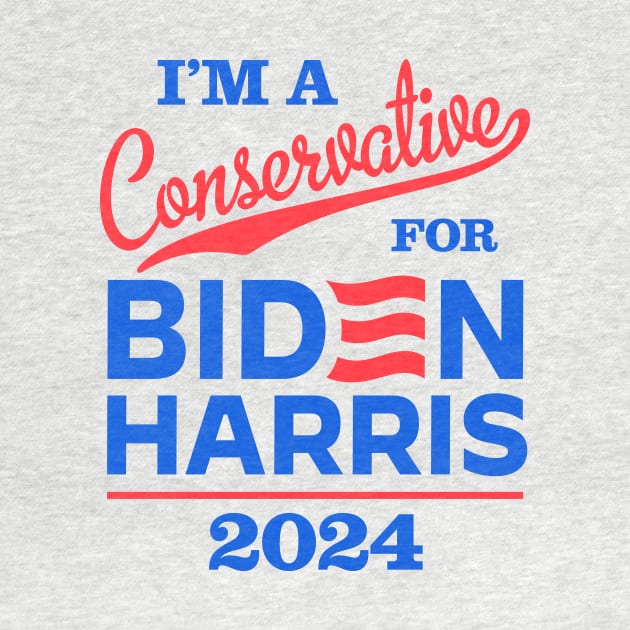 I'm a Conservative For Biden 2024 by MotiviTees